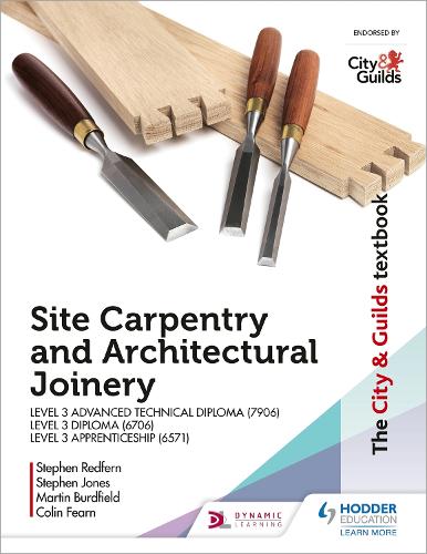 Бумажная книга «The City & Guilds Textbook: Site Carpentry & Architectural Joinery for the Level 3 Apprenticeship (6571), Level 3 Advanced Technical Diploma (7906) & Level 3 Diploma (6706)», автор Стивен Джонс - фото №1