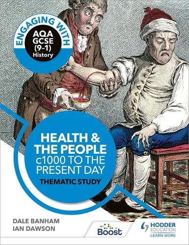 Бумажная книга «Engaging with AQA GCSE (9–1) History: Health and the people, c1000 to the present day Thematic study», автор Дэйл Бэнхем - фото №1