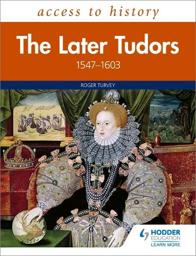 Бумажная книга «Access to History: The Later Tudors 1547-1603», автор Роджер Терви - фото №1