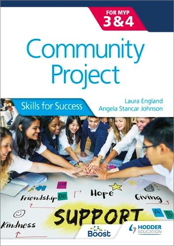 Паперова книга «Community Project for the IB MYP 3-4: Skills for Success», авторів Анжела Стенкар Джонсон, Лора Інгліш - фото №1