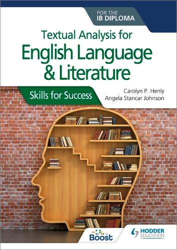 Бумажная книга «Textual analysis for English Language and Literature for the IB Diploma: Skills for Success», автор Анджела Станкар Джонсон - фото №1