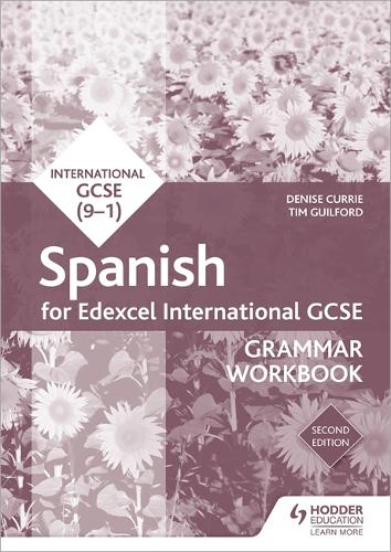 Бумажная книга «Edexcel International GCSE Spanish Grammar Workbook Second Edition», авторов Дениз Карри, Тимоти Гилфорд - фото №1