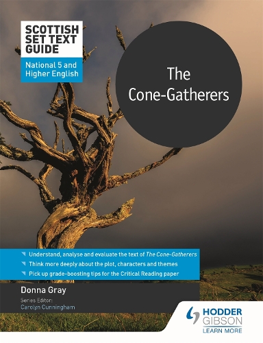 Бумажная книга «Scottish Set Text Guide: The Cone-Gatherers for National 5 and Higher English», автор Донна Грей - фото №1