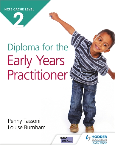 Паперова книга «NCFE CACHE Level 2 Diploma for the Early Years Practitioner», авторів Луїза Бернем, Пенні Тассоні - фото №1