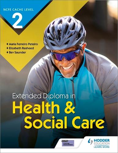 Бумажная книга «NCFE CACHE Level 2 Extended Diploma in Health & Social Care», авторов Бев Сандер, Мария Феррейро Петейро - фото №1
