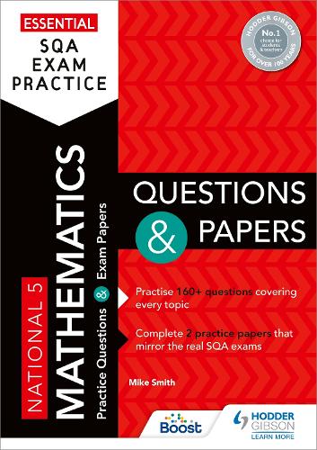 Бумажная книга «Essential SQA Exam Practice: National 5 Mathematics Questions and Papers: From the publisher of How to Pass», автор Майк Смит - фото №1