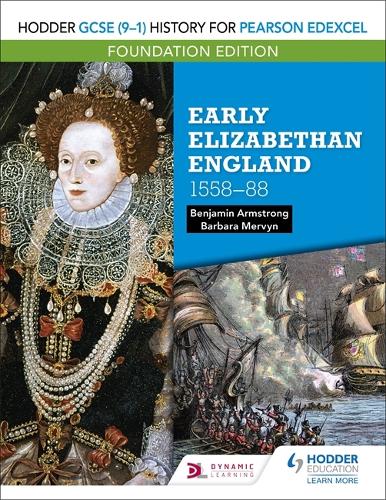 Паперова книга «Hodder GCSE (9–1) History for Pearson Edexcel Foundation Edition: Early Elizabethan England 1558–88», автор Бенджамін Армстронг - фото №1