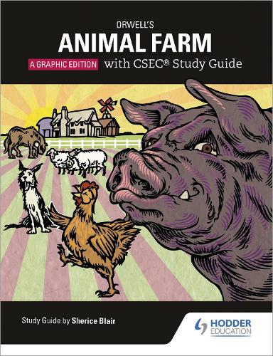 Паперова книга «Orwell's Animal Farm: The Graphic Edition with CSEC Study Guide», авторів Філ Пейдж, Шеріс Блер - фото №1
