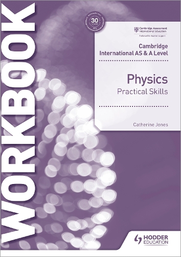 [object Object] «Cambridge International AS & A Level Physics Practical Skills Workbook», автор Кэтрин Джонс - фото №1