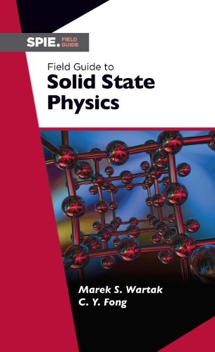 Паперова книга «Field Guide to Solid State Physics», авторів Чінг-яо Фонг, Марек С. Вартак - фото №1