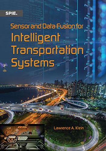 Бумажная книга «Sensor and Data Fusion for Intelligent Transportation Systems», автор Лоуренс А. Клейн - фото №1