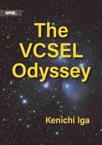 Паперова книга «The VCSEL Odyssey», автор Кенічі Іга - фото №1