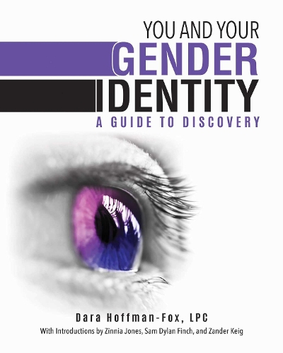 Бумажная книга «You and Your Gender Identity: A Guide to Discovery», автор Дара Хоффман-Фокс - фото №1