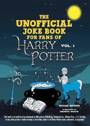 Паперова книга «The Unofficial Joke Book for Fans of Harry Potter: Vol 1.», автор Брайан Бун - фото №1