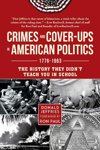 Бумажная книга «Crimes and Cover-ups in American Politics: 1776-1963», автор Дональд Джеффрис - фото №1