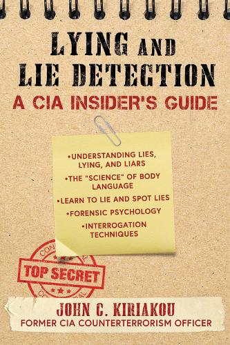 [object Object] «Lying and Lie Detection: A CIA Insider's Guide», автор Джон Кириаку - фото №1