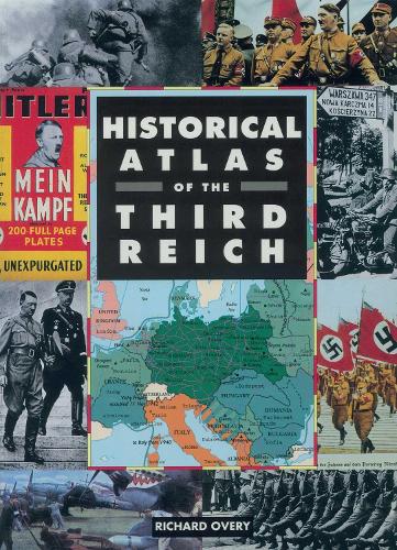 Паперова книга «Historical Atlas of the Third Reich», автор Річард Овері - фото №1