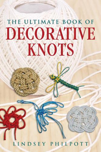 Бумажная книга «The Ultimate Book of Decorative Knots», автор Линдси Филпотт - фото №1