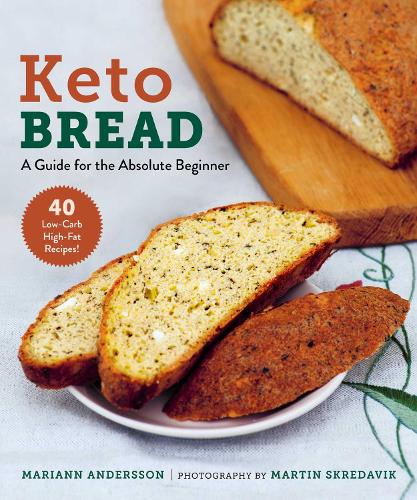 Бумажная книга «Keto Bread: A Guide for the Absolute Beginner», автор Марианна Андерссон - фото №1