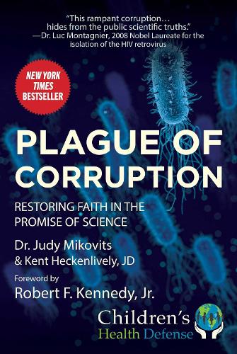[object Object] «Plague of Corruption: Restoring Faith in the Promise of Science», авторів Джуді Міковіц, Кент Хекенлівелі - фото №1