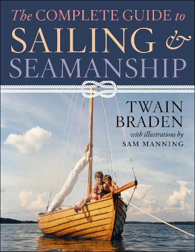 Паперова книга «The Complete Guide to Sailing & Seamanship», автор Твен Брейден - фото №1