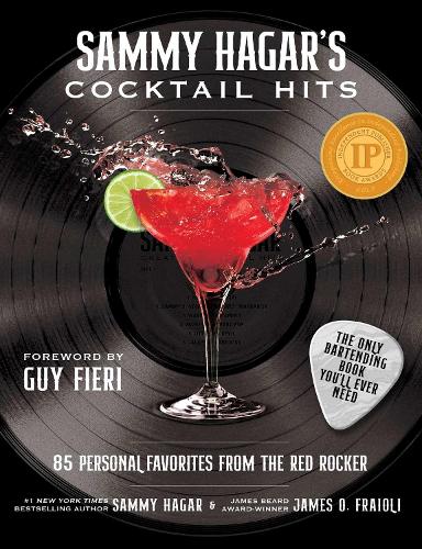 Паперова книга «Sammy Hagar's Cocktail Hits: 85 Personal Favorites from the Red Rocker», авторів Джеймс О. Фрайолі, Семмі Хагар - фото №1