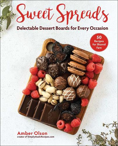 Бумажная книга «Sweet Spreads: Delectable Dessert Boards for Every Occasion», автор Эмбер Олсон - фото №1