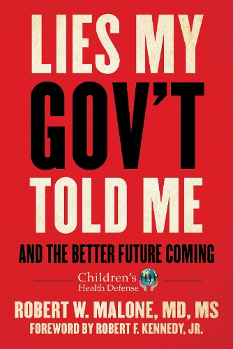 Бумажная книга «Lies My Gov't Told Me: And the Better Future Coming», автор Роберт В. Мэлоун - фото №1