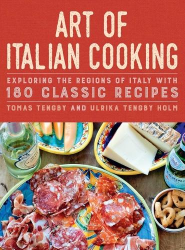 Бумажная книга «Art of Italian Cooking: Exploring the Regions of Italy with 180 Classic Recipes», авторов Томаш Тенгби, Ульрика Тенгби Хольм - фото №1