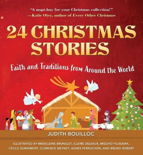 Бумажная книга «24 Christmas Stories: Faith and Traditions from Around the World», автор Джудит Буйок - фото №1