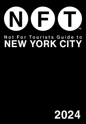 Бумажная книга «Not For Tourists Guide to New York City 2024», автор Not For Tourists - фото №1