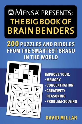 [object Object] «Mensa(r) Presents: The Big Book of Brain Benders: 200 Puzzles and Riddles from the Smartest Brand in the World (Improve Your Memory, Concentration, Creativity, Reasoning, Problem-Solving)», авторів Американська Менса, Девід Міллар - фото №1
