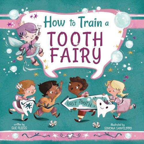 Бумажная книга «How to Train a Tooth Fairy», автор Сью Флисс - фото №1
