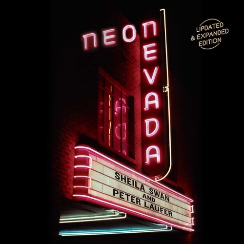 Паперова книга «Neon Nevada: Updated & Expanded Edition», авторів Пітер Лауфер, Шейла Свон - фото №1