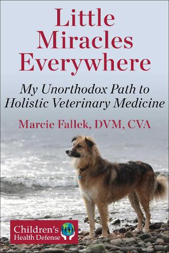 Бумажная книга «Little Miracles Everywhere: My Unorthodox Path to Holistic Veterinary Medicine», автор Марси Фаллек - фото №1