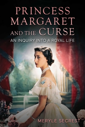Бумажная книга «Princess Margaret and the Curse: An Inquiry into a Royal Life», автор Мерил Секрест - фото №1