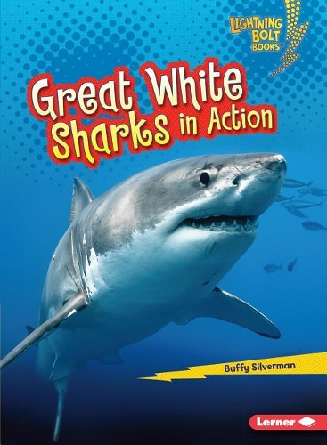 Бумажная книга «Great White Sharks in Action», автор Баффи Сильверман - фото №1