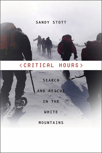 Паперова книга «Critical Hours: Search and Rescue in the White Mountains», автор Сенді Стотт - фото №1