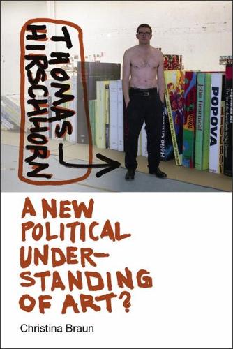 Бумажная книга «Thomas Hirschhorn: A New Political Understanding of Art», автор Кристина Браун - фото №1