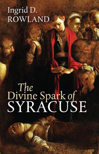 Бумажная книга «The Divine Spark of Syracuse», автор Ингрид Д. Роуланд - фото №1