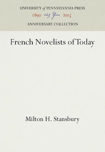 Бумажная книга «French Novelists of Today», автор Милтон Х. Стэнсбери - фото №1