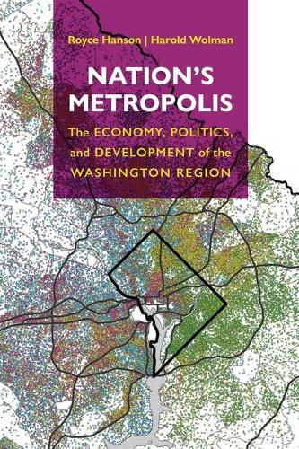 Бумажная книга «Nation's Metropolis: The Economy, Politics, and Development of the Washington Region», авторов Гарольд Вольман, Ройс Хэнсон - фото №1