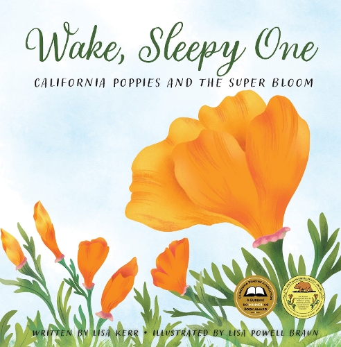 Бумажная книга «Wake, Sleepy One: California Poppies and the Super Bloom», автор Лиза Керр - фото №1