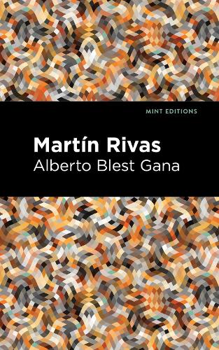 Бумажная книга «Martin Rivas», автор Альберто Гана Гана - фото №1