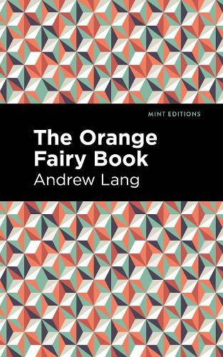 Бумажная книга «The Orange Fairy Book», автор Эндрю Лэнг - фото №1