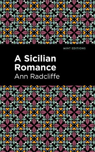 Бумажная книга «A Sicilian Romance», автор Энн Рэдклифф - фото №1