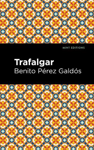 Паперова книга «Trafalgar», автор Беніто Перес Гальдос - фото №1