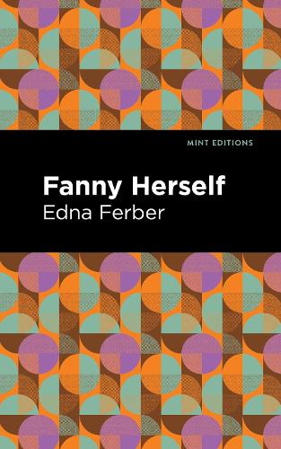 Паперова книга «Fanny Herself», автор Една Фербер - фото №1