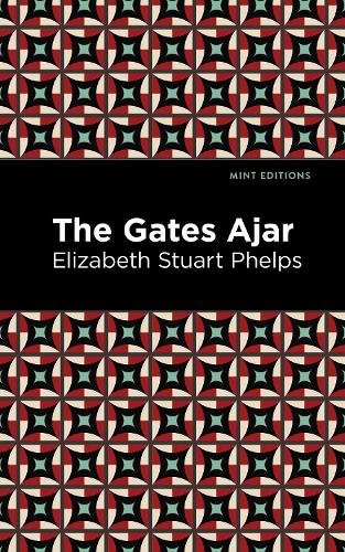 Паперова книга «The Gates Ajar», автор Елізабет Стюрі Фелпс - фото №1