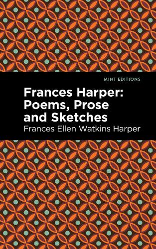Паперова книга «Frances Harper: Poems, Prose and Sketches», автор Френсіс Еллен Воткінс Гарпер - фото №1